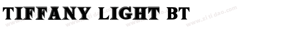 Tiffany Light BT字体转换